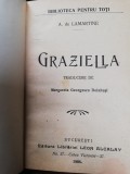 Lamartine, Graziella, ed.Leon Alcalay, 1908, cartonata, 204 pag