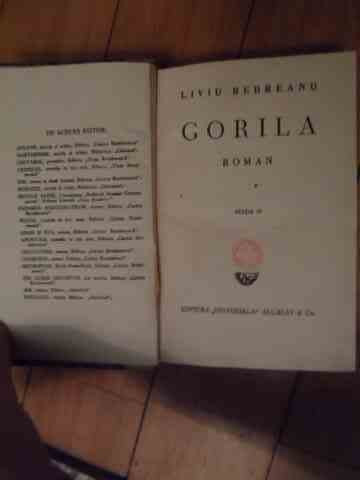 Gorila Vol. 1 - Liviu Rebreanu ,535088