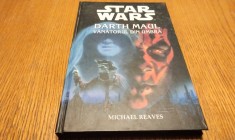 STAR WARS - DARTH MAUL Vanatorul din Umbra - Nr.11 - Michael Reaves - Editura Amaltea, 2004, 240 p.