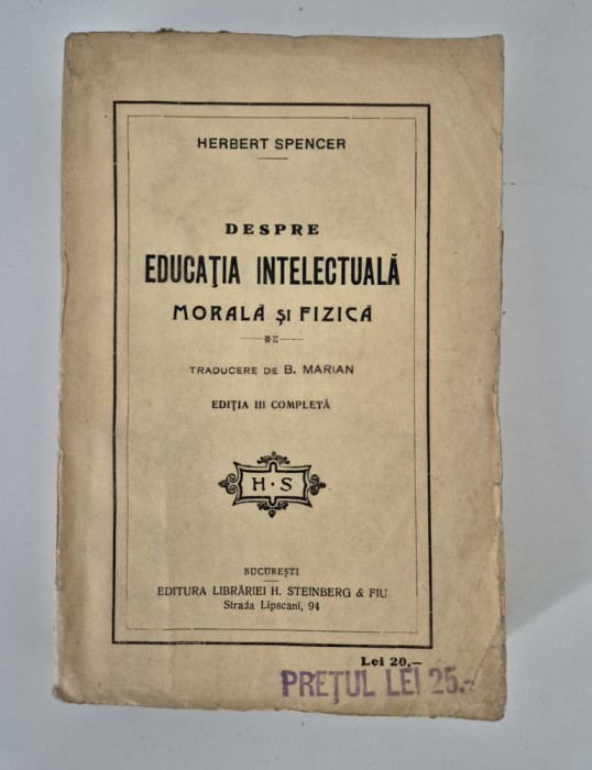 Carte veche Herbert Spencer Despre educatia intelectuala