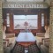 Povestea legendarului Orient Express - Guillaume Picon