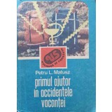 PRIMUL AJUTOR IN ACCIDENTELE VACANTEI-PETRU L. MATUSZ-261178