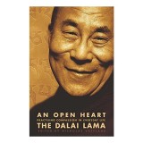 An Open Heart - Dalai Lama - Carte Meditatie, Spiritualitate si Budism