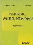 Managementul afacerilor internationale - teste grila - foto