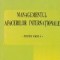 Managementul afacerilor internationale - teste grila -