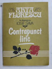 CONTRAPUNCT LIRIC - ARTA FLORESCU IN DIALOG CU IOSIF SAVA , 1987 foto