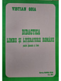 Vistian Goia - Didactica limbii si literaturii romane pentru gimnaziu si liceu (editia 2001)