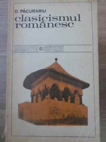 CLASICISMUL ROMANESC-DAN PACURARIU-218798