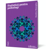 Statistică pentru psihologi - Dumitru Gheorghiu - Editura Trei