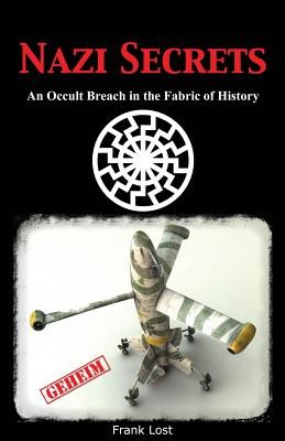 Nazi Secrets: An Occult Breach in the Fabric of History foto