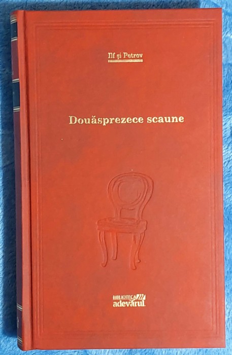 Douasprezece scaune - Ilf si Petrov
