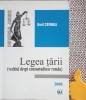 Legea Tarii: Vechiul Drept Consuetudinar Roman - Emil Cernea, 2008, Universul Juridic, Drept, 144 Pagini
