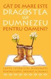 Cat de mare este dragostea lui Dumnezeu pentru oameni? - Supergraph