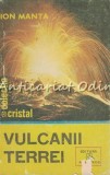 Vulcanii Terrei - Ion Manta