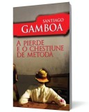 A pierde e o chestiune de metoda - Paralela 45