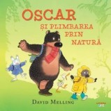 Cumpara ieftin Oscar si plimbarea prin natura. Seria Oscar/David Melling