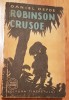 Robinson Crusoe - Daniel Defoe, Editura Tineretului, 1956, Carte Aventura
