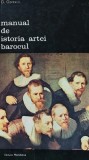 Cumpara ieftin Manual de istoria artei. Barocul - 1985 - George Oprescu (AL35)