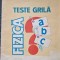TESTE GRILA FIZICA - Virgil Olteanu