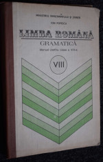 Limba Romana - Gramatica - Manual pentru clasa a VIII a - 1992 foto