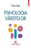 Psihologia v&Atilde;&cent;rstelor - Paperback brosat - Tinca Cre&Aring;&pound;u - Polirom