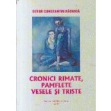 Cronici rimate, pamflete vesele si triste
