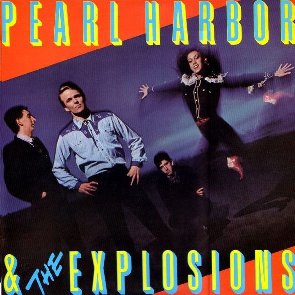 Vinil Pearl Harbor &amp; The Explosions &lrm;&ndash; Pearl Harbor &amp; The Explosions (EX)