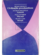 Henri Lehmann - Civilizatiile precolumbiene (Editia: 1995) foto