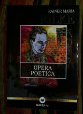 Opera poetica / Rainer Maria Rilke foto