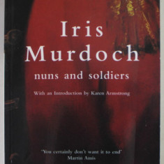 NUNS AND SOLDIERS by IRIS MURDOCH , 2001