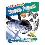 Carte DKfindout! Space Travel pentru copii 5-8 ani, Educatie STEM, Explorare spatiala