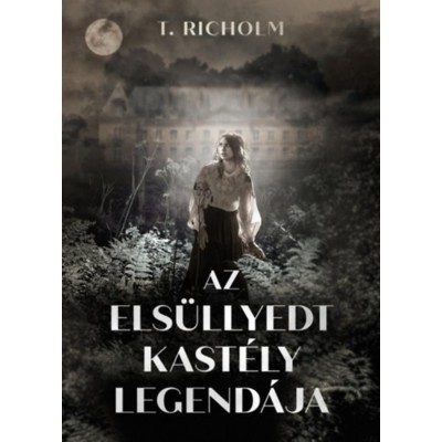 Az els&amp;uuml;llyedt kast&amp;eacute;ly legend&amp;aacute;ja - T. Richolm foto