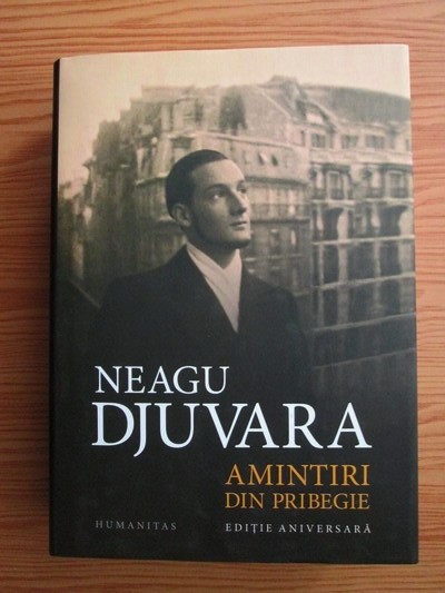 Neagu Djuvara- Amintiri din pribegie (1948-1990)