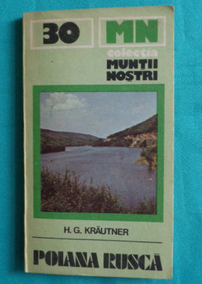 Muntii Poiana Rusca &amp;ndash; Colectia Muntii Nostri Nr 30 ( Contine harta ) foto