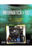 Informatica si TIC. Programare in limbajul Python - Nusa Dumitriu-Lupan, Carmen Minca, Daniela Bejan