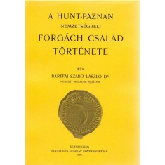 A Hunt-Pazman nemzets&eacute;gbeli Forg&aacute;ch csal&aacute;d t&ouml;rt&eacute;nete - B&aacute;rtfai Szab&oacute; L&aacute;szl&oacute;