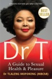 Dr T: A Guide to Sexual Health and Pleasure