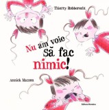 Nu am voie sa fac nimic, Nomina