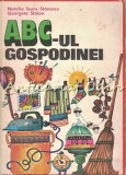 Cumpara ieftin ABC-ul Gospodinei - Natalia Tautu-Stanescu, Georgeta Stoian
