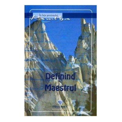 Definind maestrul - Ramtha foto