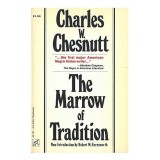 The Marrow of Tradition