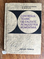 Controlul tehnic de calitate in industria alimentara - S. Constantinescu / R5P4S