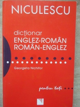 DICTIONAR ENGLEZ-ROMAN, ROMAN-ENGLEZ-GEORGETA NICHIFOR-268883 foto