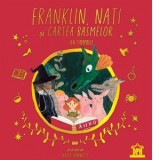 Franklin, Nati si cartea basmelor - Jen Campbell
