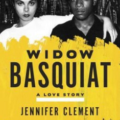 Widow Basquiat: A Love Story