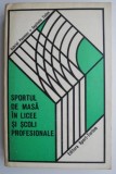 Sportul de masa in licee si scoli profesionale - Gabriel Popescu - Carte sport