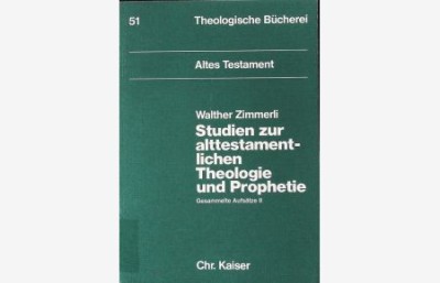 Studien zur alttestamentlichen theologie und prophetie Walther Zimmerli foto