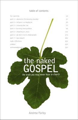 The Naked Gospel: The Truth You May Never Hear in Church foto