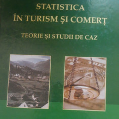 Statistica in turism și comerț. Teorie și studii de caz - Emilia Gogu