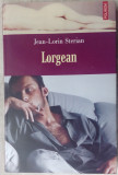 Cumpara ieftin JEAN-LORIN STERIAN: LORGEAN (2007, pref. DORIS MIRONESCU/desene MARIA POPISTASU)